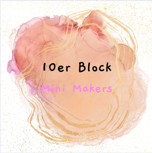 10er Block // Mini Makers
