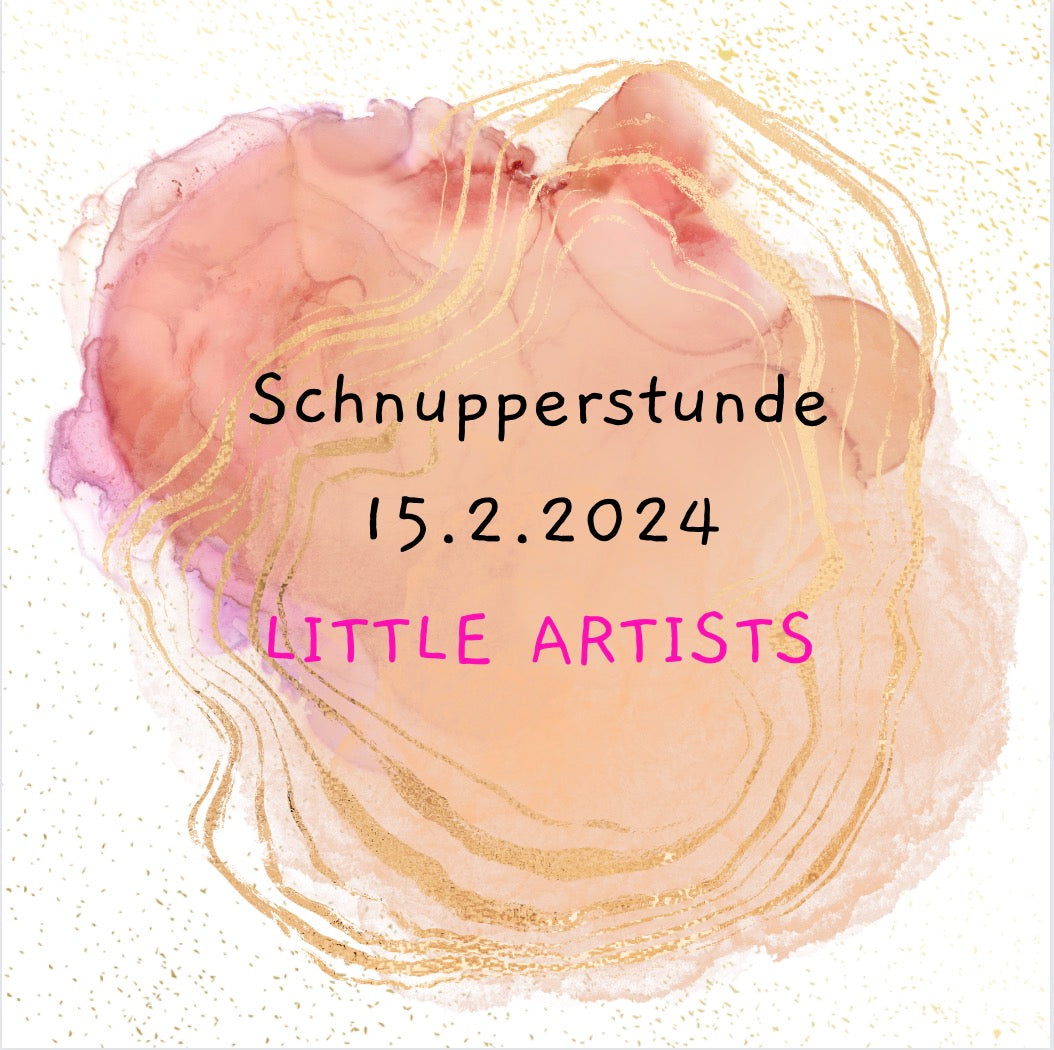 Schnupperstunde | LITTLE ARTISTS | 15.2.2024
